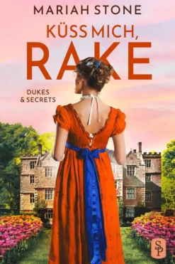Küss mich, Rake - Vierter Band der Dukes & Secrets-Reihe-Stone Publishing B.V. Clearance