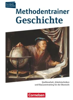 Kursbuch Geschichte. Methodentrainer Geschichte Oberstufe-Cornelsen Verlag GmbH Discount