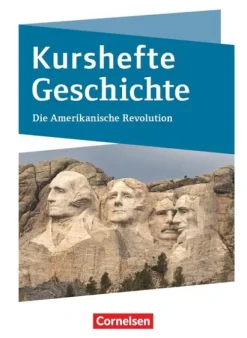 Kurshefte Geschichte. Die Amerikanische Revolution-Cornelsen Verlag GmbH Sale