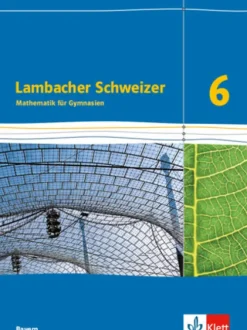 Lambacher Schweizer. 6. Schuljahr. Schülerbuch. Bayern ab 2016-Klett Ernst /Schulbuch Clearance