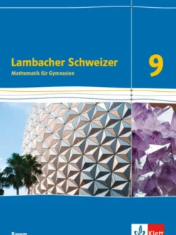 Klett Ernst /Schulbuch Lambacher Schweizer Mathematik 9. Schülerbuch Klasse 9. Ausgabe Bayern Discount