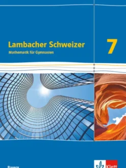 Klett Ernst /Schulbuch Lambacher Schweizer Mathematik 7. Ausgabe Bayern. Schülerbuch Klasse 7 Sale