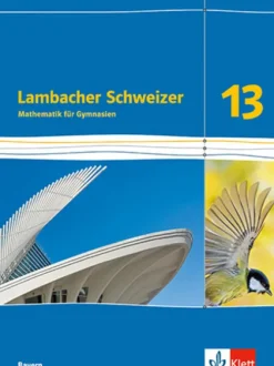 Lambacher Schweizer Mathematik 13. Ausgabe Bayern-Klett Ernst /Schulbuch Clearance