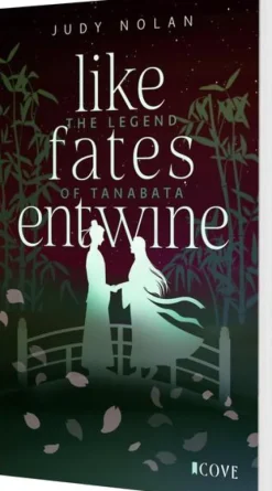 Carlsen Verlag GmbH Like Fates Entwine (The Legend of Tanabata 2) Clearance