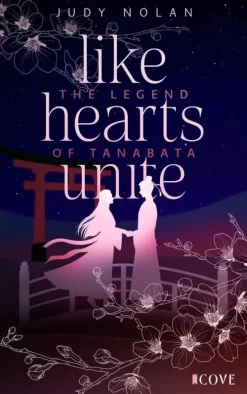 Carlsen Verlag GmbH Like Hearts Unite (The Legend of Tanabata 1) Online