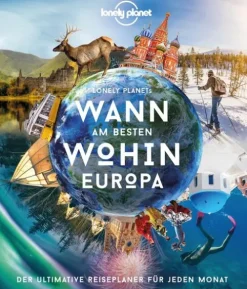 Mairdumont LONELY PLANET Bildband Wann am besten wohin Europa Best