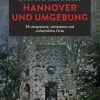 Bruckmann Verlag Lost & Dark Places Hannover und Umgebung Online