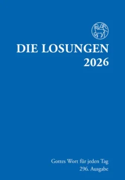 Losungen Deutschland 2026 / Die Losungen 2026-Reinhardt Friedrich Verla