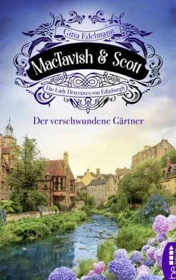 beTHRILLED MacTavish & Scott - Der verschwundene Gärtner