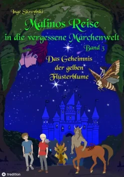 Malinos Reise in die vergessene Märchenwelt-tredition Hot