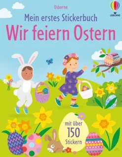 Usborne Verlag Mein erstes Stickerbuch: Wir feiern Ostern New