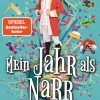 dtv Verlagsgesellschaft Mein Jahr als Narr Hot