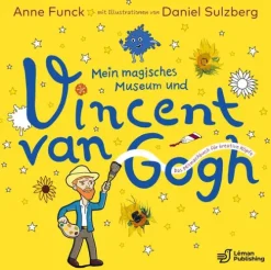 Léman Publishing Mein magisches Museum und Vincent van Gogh Discount