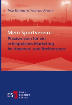 Schmidt, Erich Verlag Mein Sportverein - Praxiswissen für ein erfolgreiches Marketing im Amateur- und Breitensport Outlet