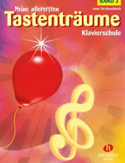 Musikverlag Holzschuh Meine allerersten Tastenträume 3 New