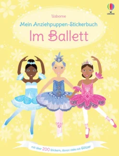 Meine glitzernden Anziehpuppen-Stickerbücher mini: Im Ballett, Feen, Freundinnen und Prinzessinnen-Usborne Verlag Outlet