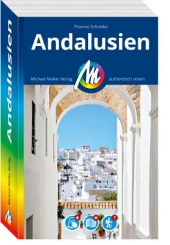 MICHAEL MÜLLER REISEFÜHRER Andalusien-Müller, Michael GmbH