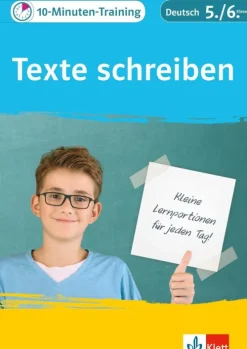 10-Minuten-Training Texte schreiben. Deutsch 5./6. Klasse-Klett Lerntraining