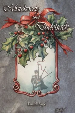 Neubachverlag Mistelzweig und Dudelsack New