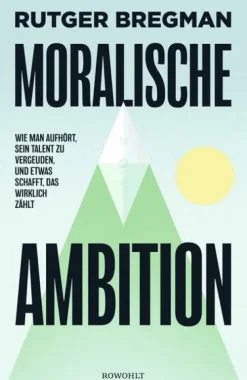 Rowohlt Verlag GmbH Moralische Ambition Best