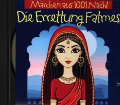 ZYX Music Märchen aus 1001 Nacht - Die Errettung Fatmes, 1 Audio-CD Best