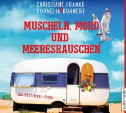 Audio Media Muscheln, Mord und Meeresrauschen
