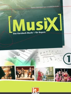 Helbling Verlag GmbH MusiX 1. Schülerband. Ausgabe BG (Bayern Gym Lehrplan Plus) Hot