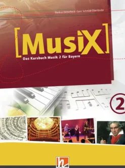 Helbling Verlag GmbH MusiX 2. Schülerband. Ausgabe BG (Bayern Gym Lehrplan Plus) Clearance