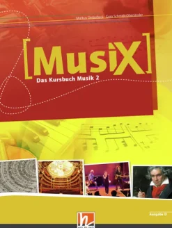 Helbling Verlag GmbH MusiX 2. Schülerband. Ausgabe Deutschland New