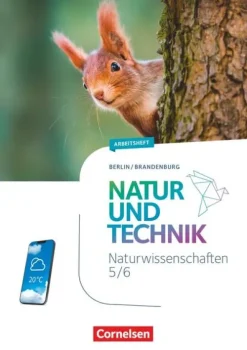 Natur und Technik 5./6. Schuljahr. Naturwissenschaften - Berlin/Brandenburg - Arbeitsheft-Cornelsen Verlag GmbH New