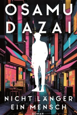Anaconda Verlag Nicht länger ein Mensch. Roman. Das Kultbuch aus Japan Outlet