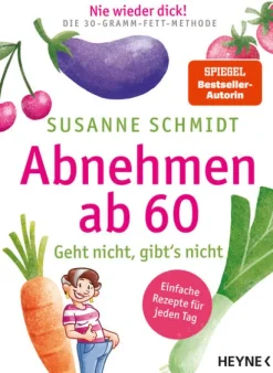Nie wieder dick! Abnehmen ab 60-Heyne Taschenbuch Outlet