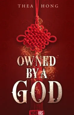 Owned by a God-Novel Arc Verlag Sale