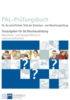 Christiani PAL-Prüfungsbuch für die schriftlichen Teile der Zwischen- und Abschlussprüfung - Maschinen- und Anlagenführer/-in Lebensmitteltechnik