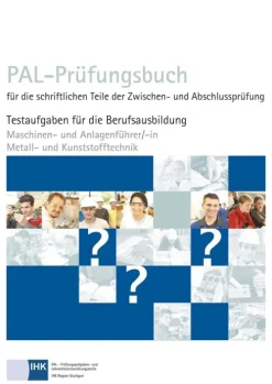 Christiani PAL-Prüfungsbuch für die schriftlichen Teile der Zwischen- und Abschlussprüfung - Maschinen- und Anlagenführer/-in Metall- und Kunststofftechnik Clearance