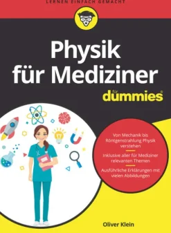 Wiley-VCH GmbH Physik für Mediziner für Dummies New
