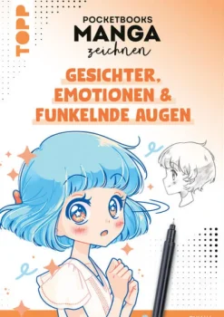 frechverlag GmbH Pocketbooks Manga zeichnen - Teil 1: Gesichter, Emotionen & funkelnde Augen Best