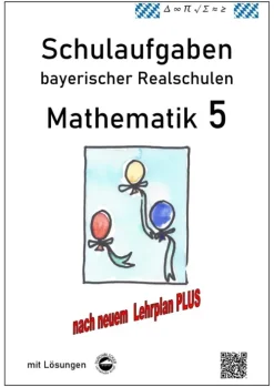 Durchblicker Verlag Realschule - Mathematik 5 Schulaufgaben bayerischer Realschulen nach LehrplanPLUS Clearance