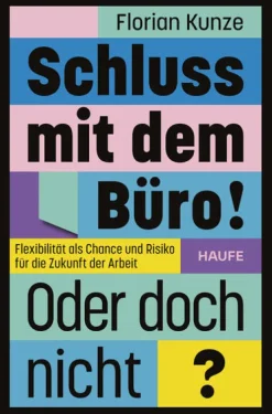 Schluss mit dem Büro! Oder doch nicht?-Haufe Lexware GmbH Online