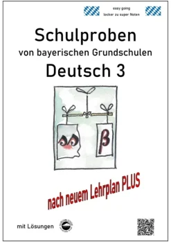 Schulproben von bayerischen Grundschulen - Deutsch 3 mit Lösungen-Durchblicker Verlag Sale