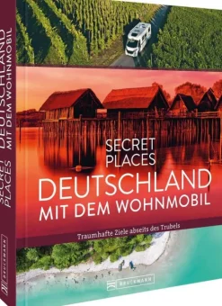 Bruckmann Verlag GmbH Secret Places Deutschland mit dem Wohnmobil Discount