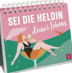 Sei die Heldin deines Lebens-Groh Verlag Hot