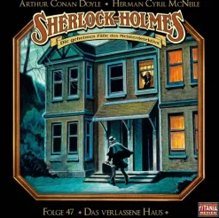 Sherlock Holmes - Folge 47. Das verlassene Haus-Lübbe Audio Hot