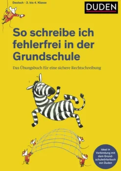 Bibliograph. Instit. GmbH So schreibe ich fehlerfrei in der Grundschule
