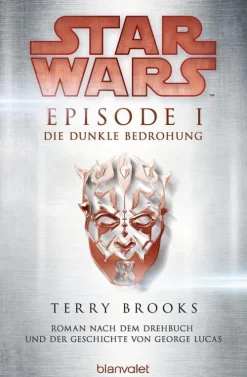 Star Wars(TM) - Episode I - Die dunkle Bedrohung-Blanvalet Taschenbuchverl
