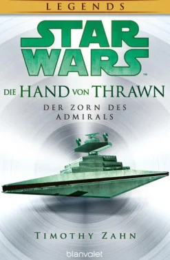 Star Wars(TM) Die Hand von Thrawn - Der Zorn des Admirals-Blanvalet Taschenbuchverl Discount