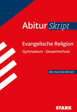 STARK AbiturSkript - Evangelische Religion-Stark Verlag GmbH