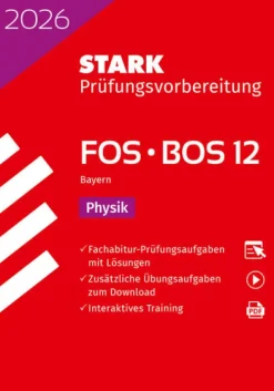 Stark Verlag GmbH STARK Physik 12. Klasse - Abitur FOS/BOS 2026 Bayern - Prüfungsvorbereitung Outlet