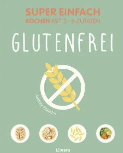 Super Einfach Glutenfrei-Librero b.v. Best