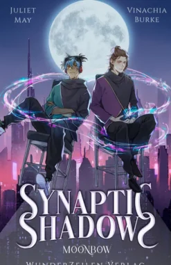 Synaptic Shadows - Moonbow-WunderZeilen Verlag GbR New